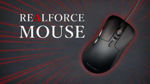 【レビュー】REALFORCE MOUSE - 静電容量無接点式スイッチ搭載の日本製ゲーミングマウス