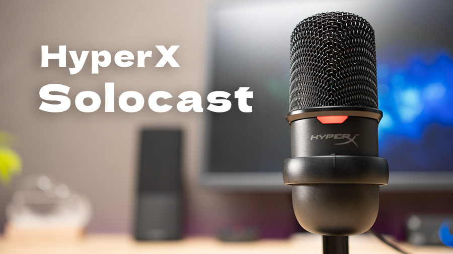 HyperX Solocast レビュー。タップミュートつきの優秀な小型コンデンサーマイク | GameGeek