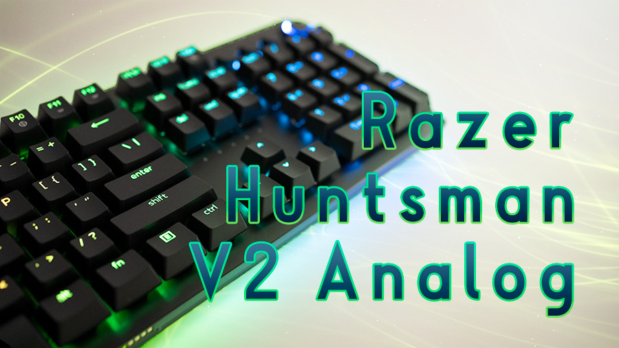 Razer Huntsman V2 Analog レビュー