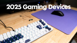 2025年ゲーミングデバイスおすすめまとめ